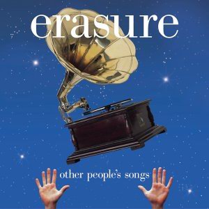 ERASURE -- Other People Songs (Mute, 2003)