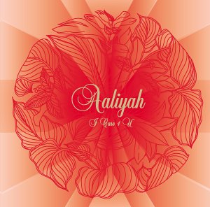 AALIYAH -- I Care 4 U (Universal, 2002)