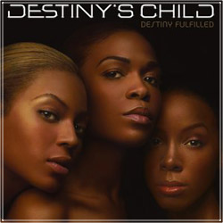 DESTINY`S CHILD Destiny Fulfilled