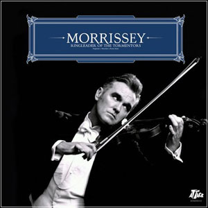 MORRISSEY The Ringleader Of The Tormentors