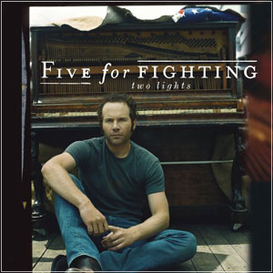 FIVE FOR FIGHTING Two Lights