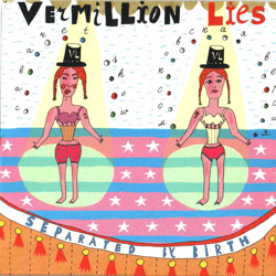 VERMILLION LIES